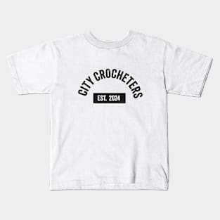 City Crocheters Crochet Black Text Kids T-Shirt